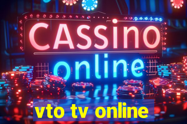 vto tv online